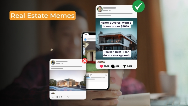 Creative real estate memes helping realtors grow their social media following organically.
